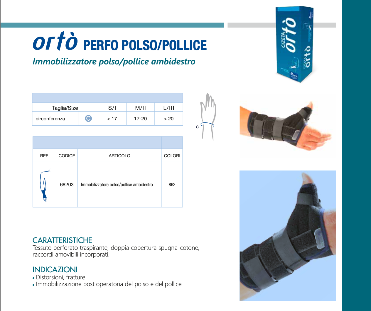 Tutore immobilizzatore polso/pollice ambidestro