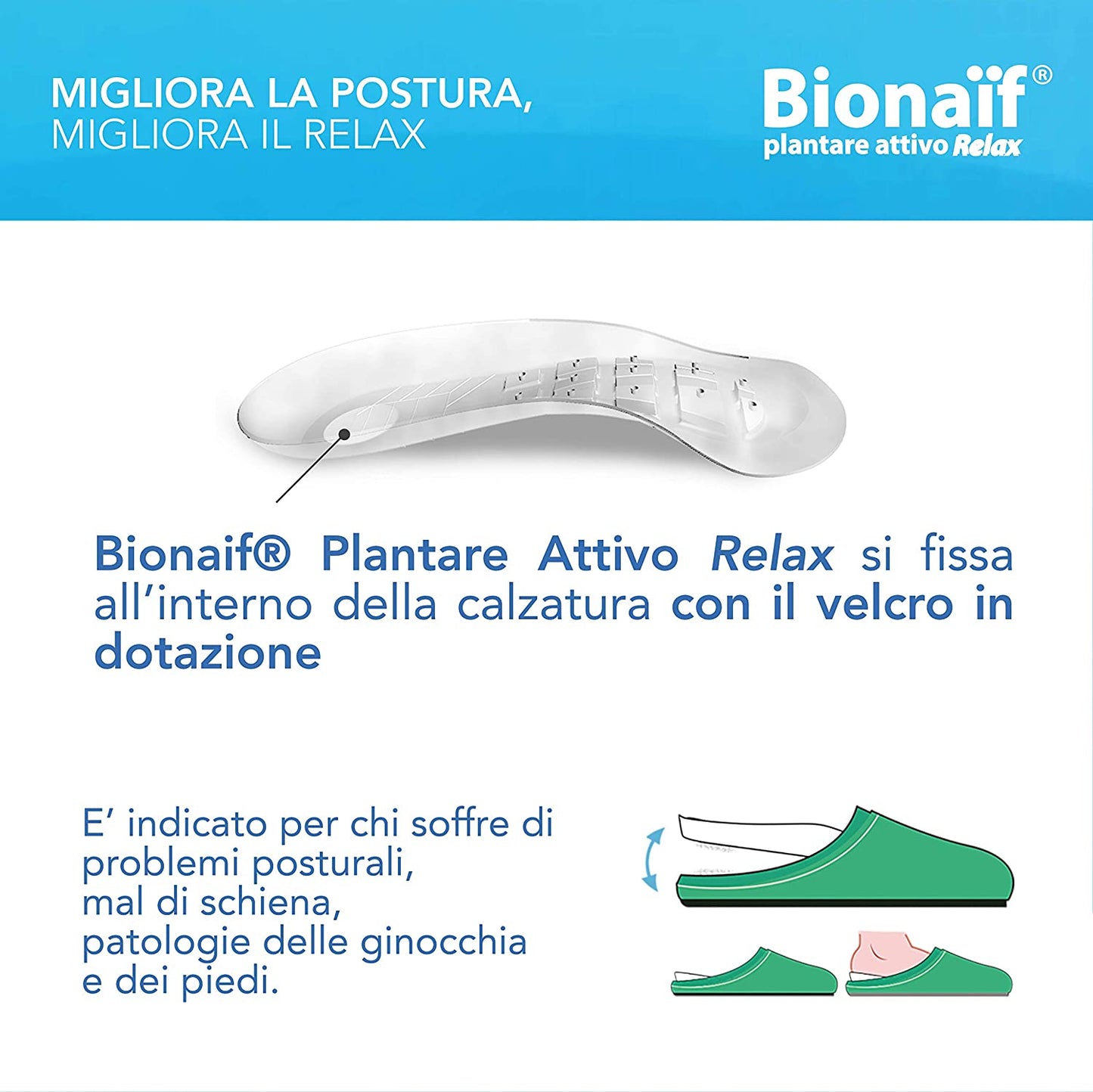 BIONAIF Plantare Attivo Relax anatomico per calzatura aperta e chiusa - aiuta la postura